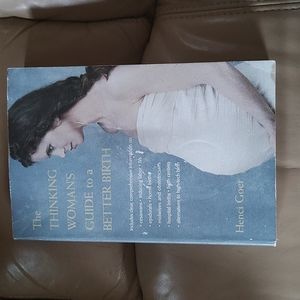 The Thinking Woman's Guide to a Better Birth Book